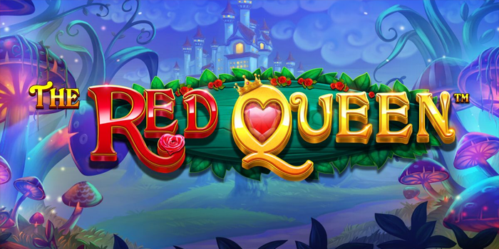 Slot Online The Red Queen Paling Gacor Bikin Auto Cuan