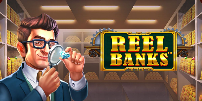 Bongkar Rahasia Slot Online Reel Banks Dijamin Gacor Hari Ini