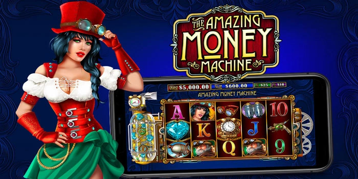 Agen Slot Amazing Money Machine Dengan Hadiah Besar