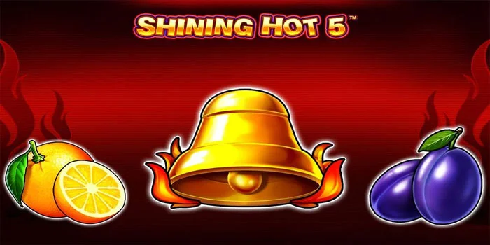 Strategi di Slot Shining Hot 5 Untuk Jackpot Besar

