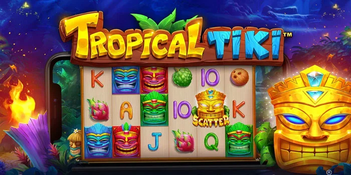 Teknik Jackpot di Slot Tropical Tiki Dengan Pola Terbaru