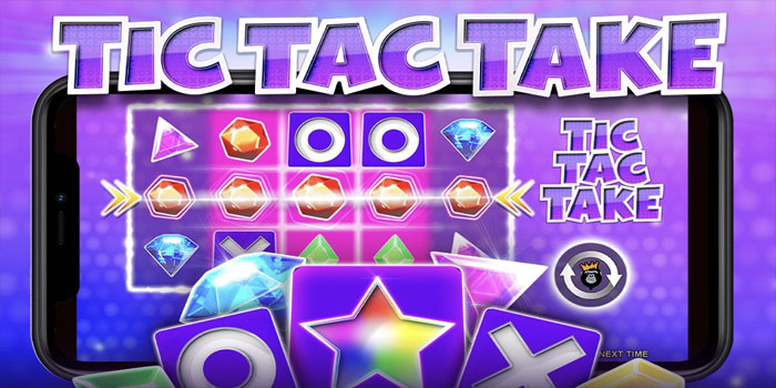 Tips Anti Boncos Main Slot Tic Tac Take Auto Cuan